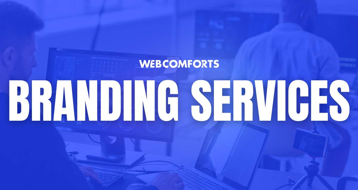 Branding Services | Webcomforts