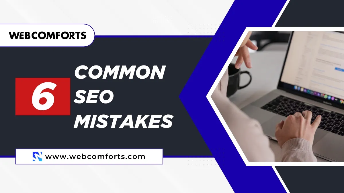 6 Common Seo Mistakes