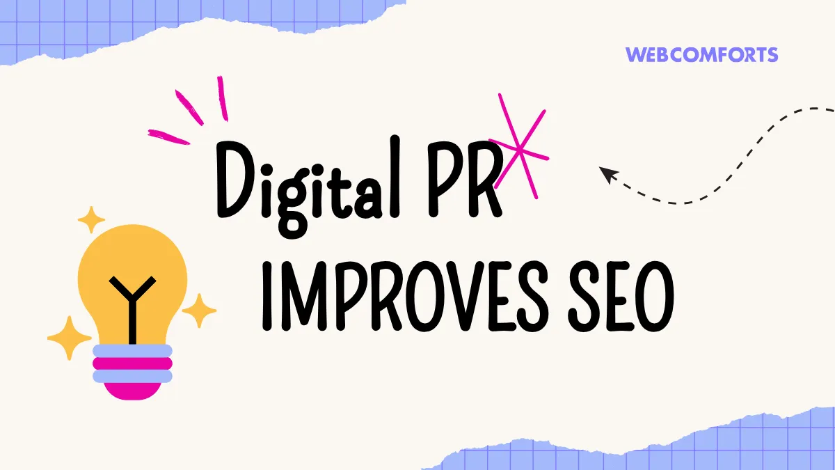 How Digital PR Improves SEO, Backlinks, and Authority