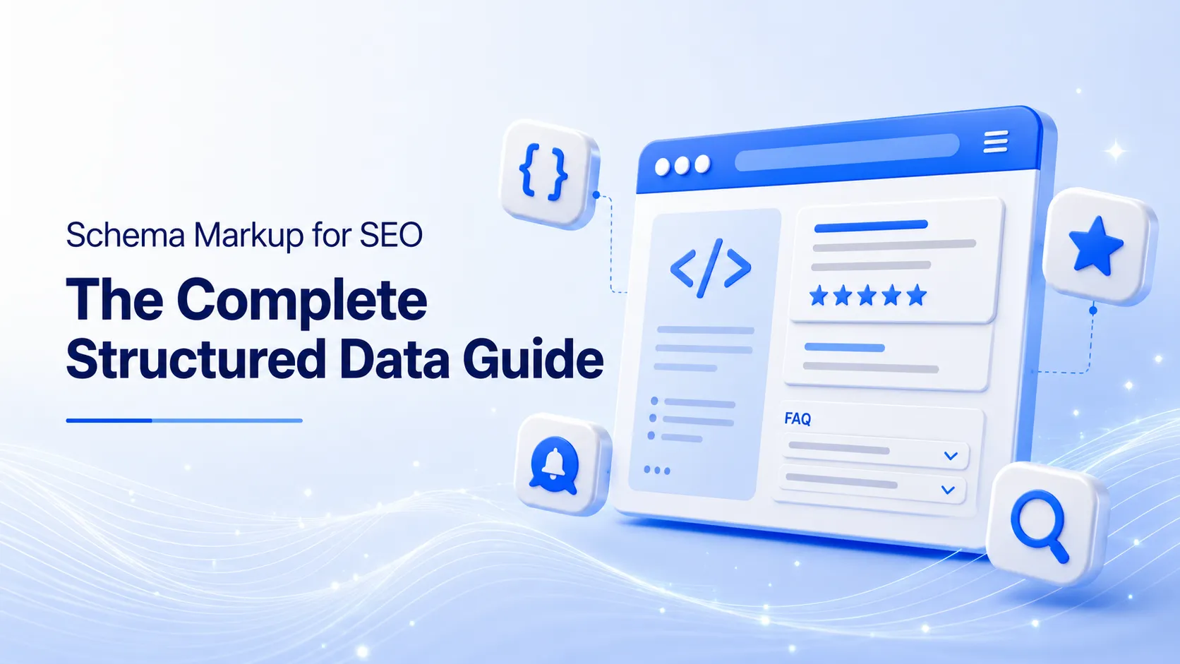 Schema Markup for SEO: Structured Data Guide 2026
